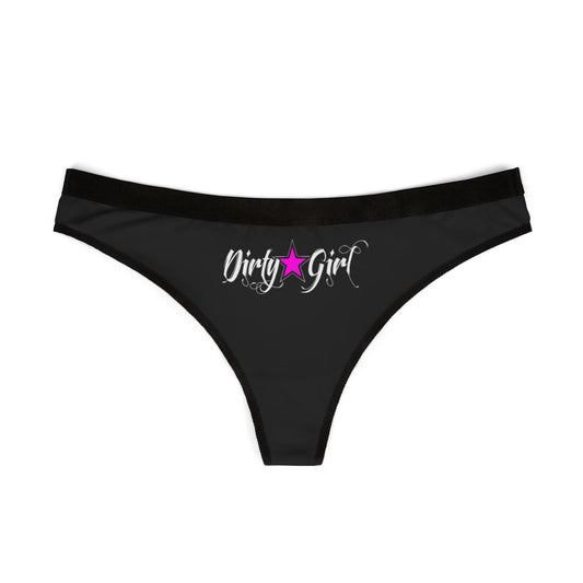 Women's Dirty Girl Thongs (AOP)