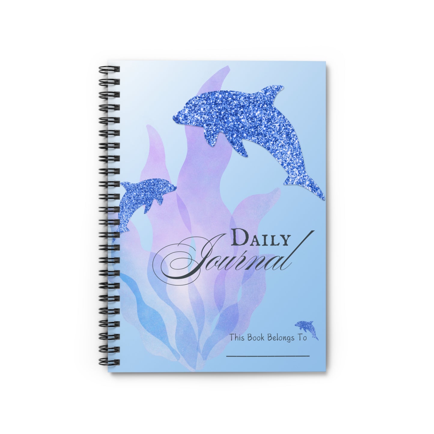 Sparkling Dolphin Daily Journal - Ruled Spiral Notebook for Dreamers