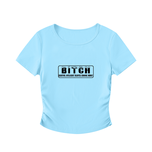 Bitch - Ruched Bodycon Crop Top