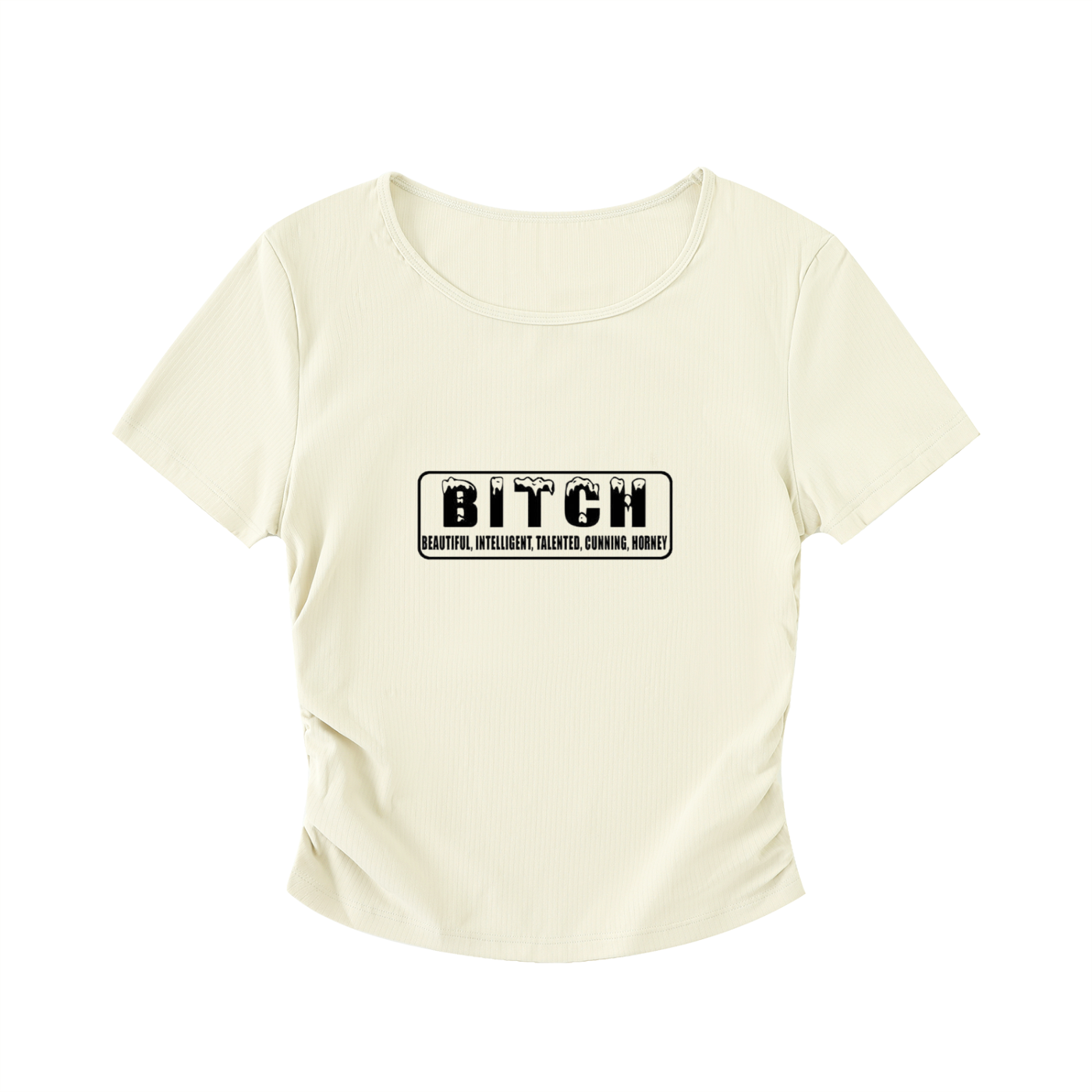 Bitch - Ruched Bodycon Crop Top